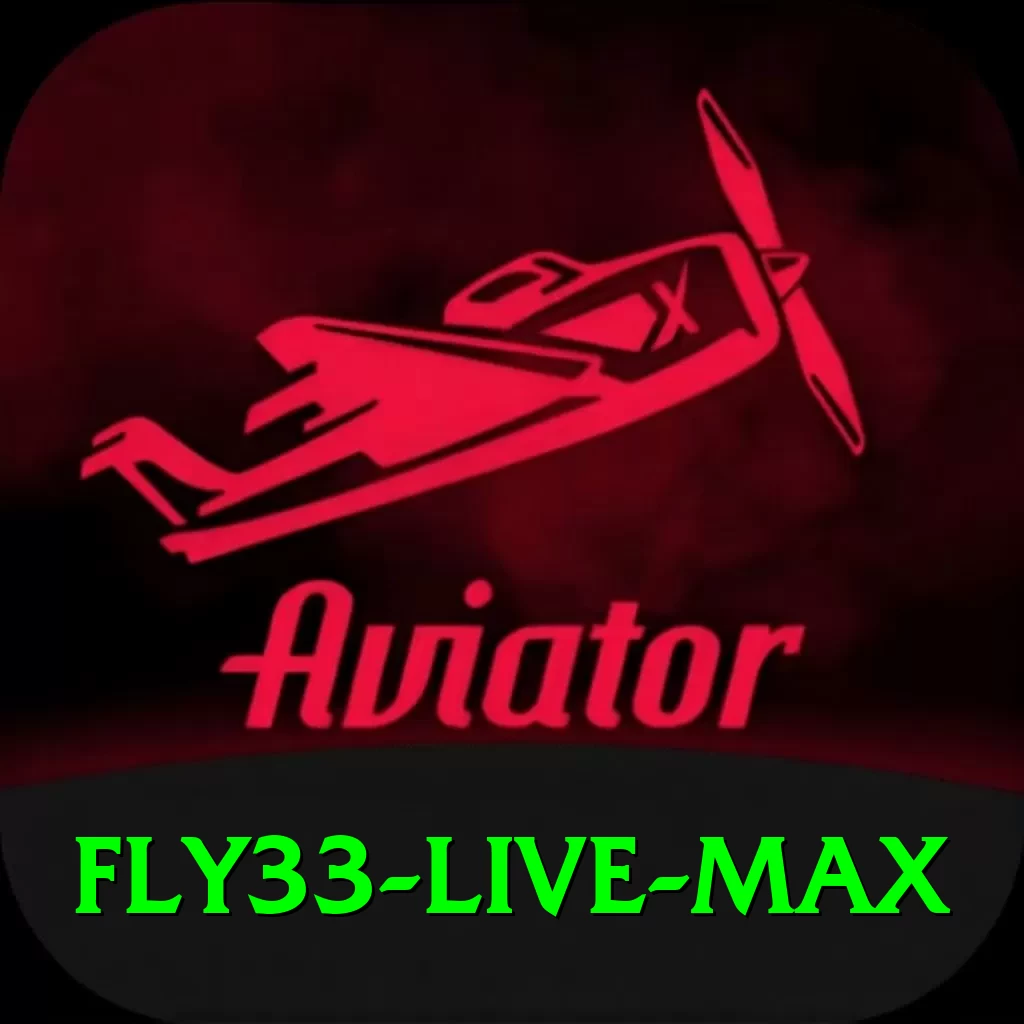 fly33 Live Max - 2